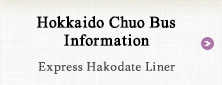 Hokkaido Chuo Bus Information Express Hakodate Liner