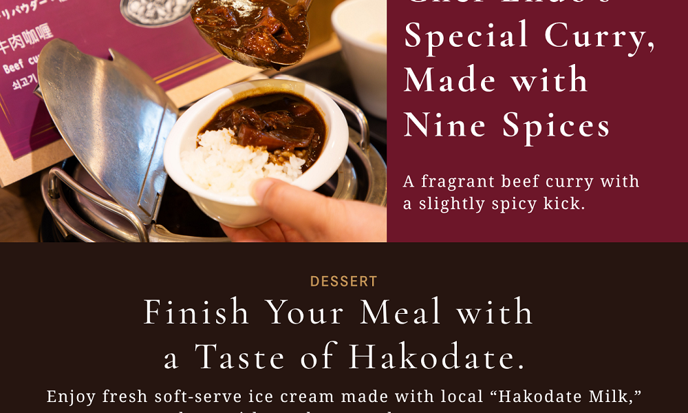 DESSERT　Finish Your Meal with a Taste of Hakodate.